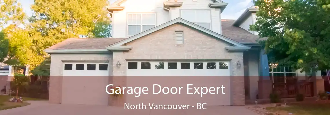  Garage Door Expert North Vancouver - BC