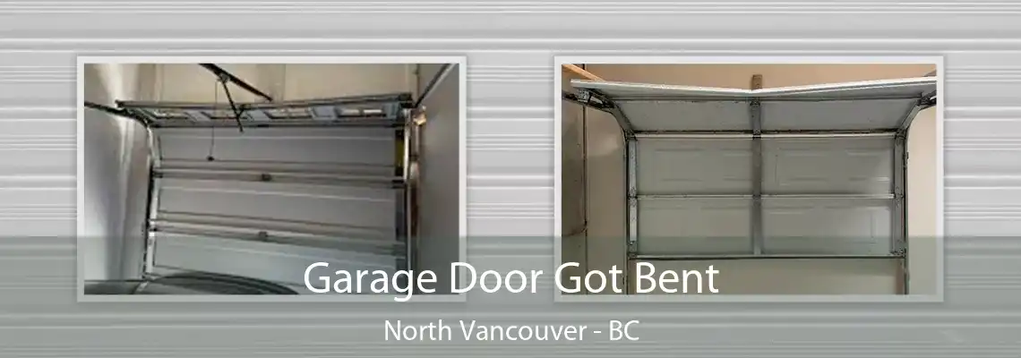  Garage Door Got Bent North Vancouver - BC