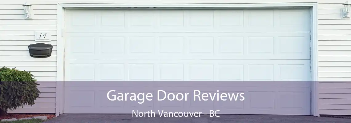  Garage Door Reviews North Vancouver - BC