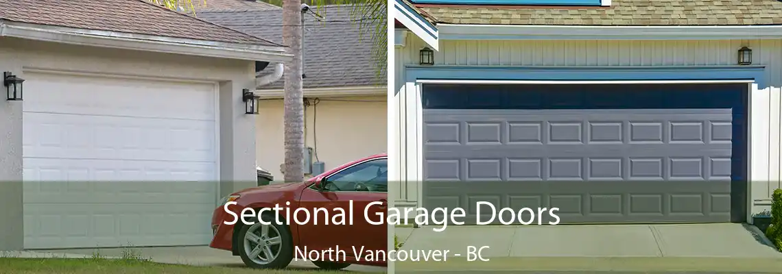  Sectional Garage Doors North Vancouver - BC