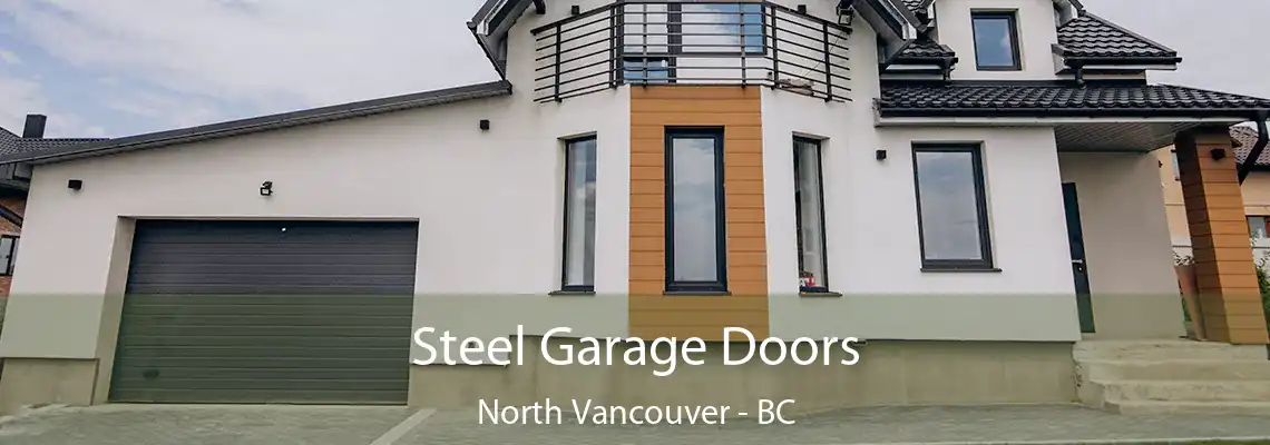  Steel Garage Doors North Vancouver - BC